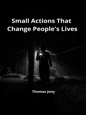 cover image of Small Actions That Change People's lives